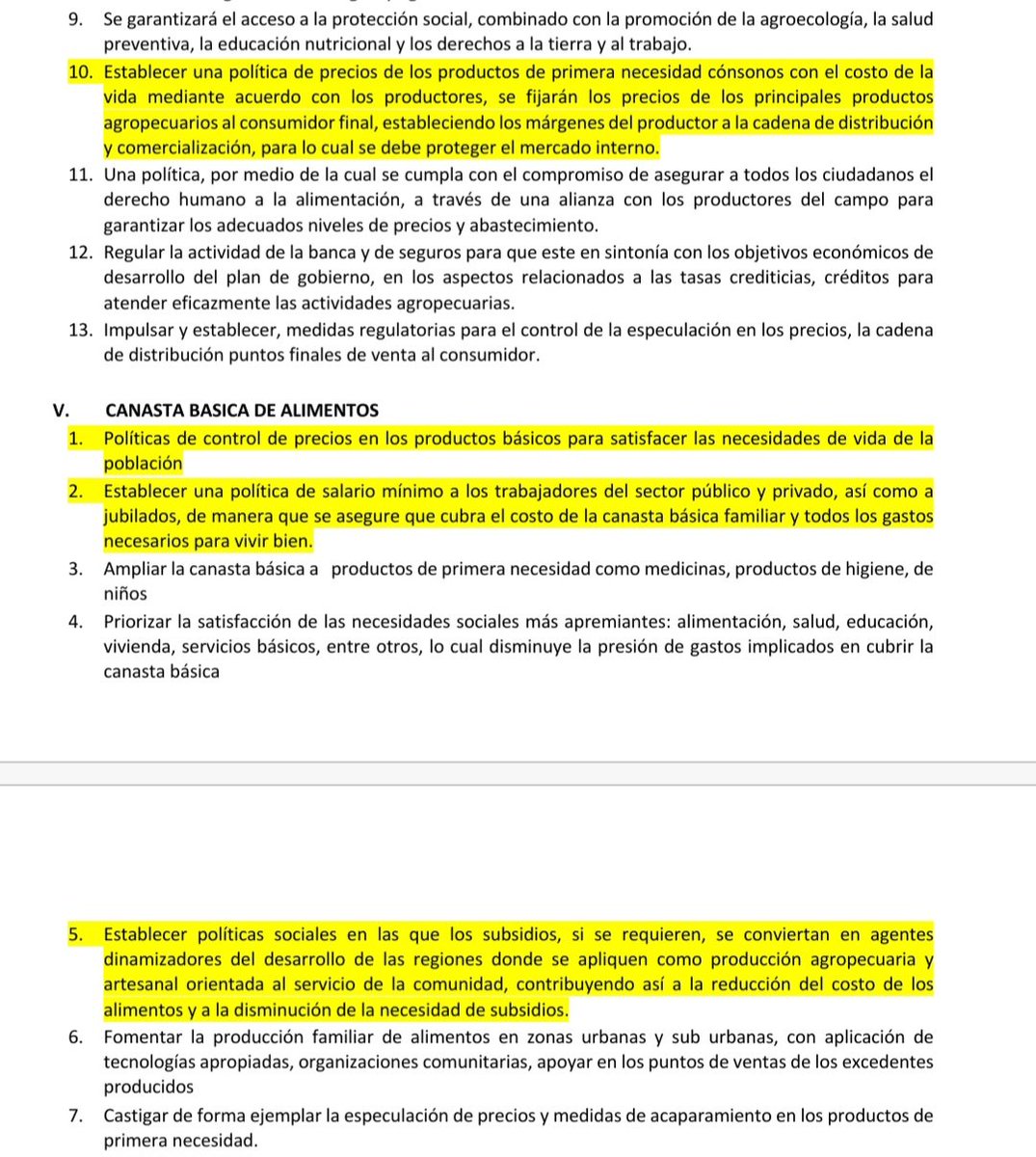 Punto #5 📌. Canasta básica de alimentos:
- Lo mismo, más control de precios y... ¿Establecer los subsidios como agentes dibamizadores del desarrollo? increíble.