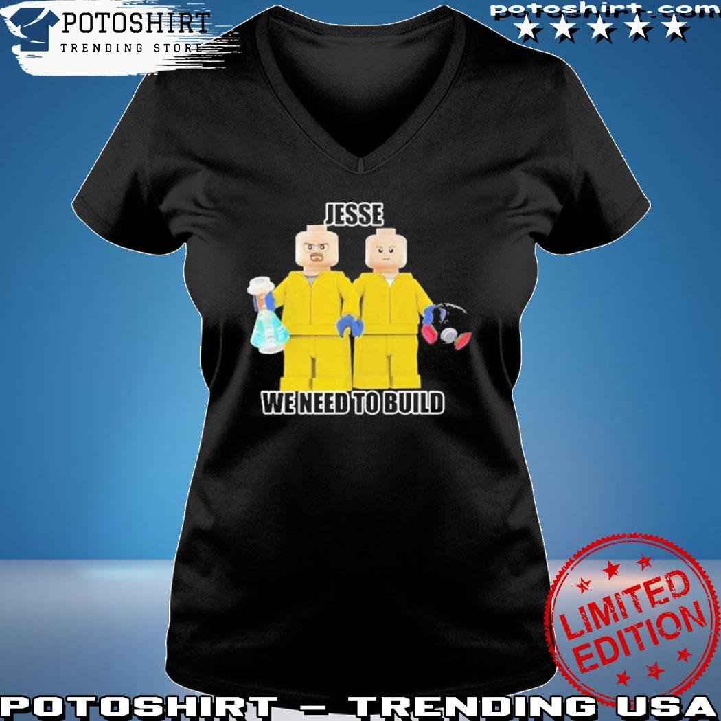 Mr Goofy Ahh Jesse We Need To Build Shirt