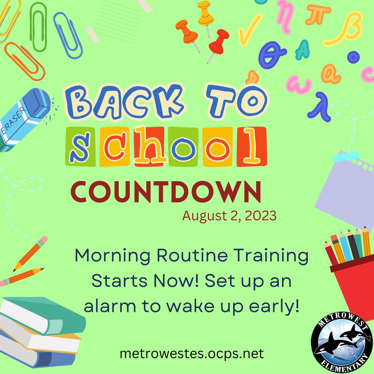 Metrowest_Ocps's tweet photo. Can't wait to see our Orcas in 8 days!!! Let's start setting up those alarms and rehearse those morning routine! You've got this!
#backtoschool2023 #OrcaStrong #CountdownBegins @OCPSnews https://t.co/RuDg3Jdo8R