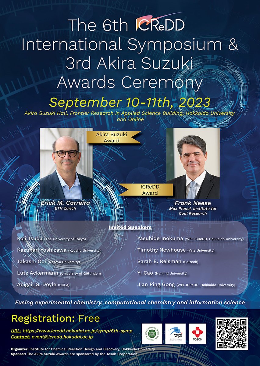 Registration is now open for the 6th ICReDD International #Symposium and 3rd Akira Suzuki Awards Ceremony! Talks will be given by top researchers at the intersection of experimental #chemistry, computational chemistry and info science. #compchem #ml #ai icredd.hokudai.ac.jp/symp/6th-symp