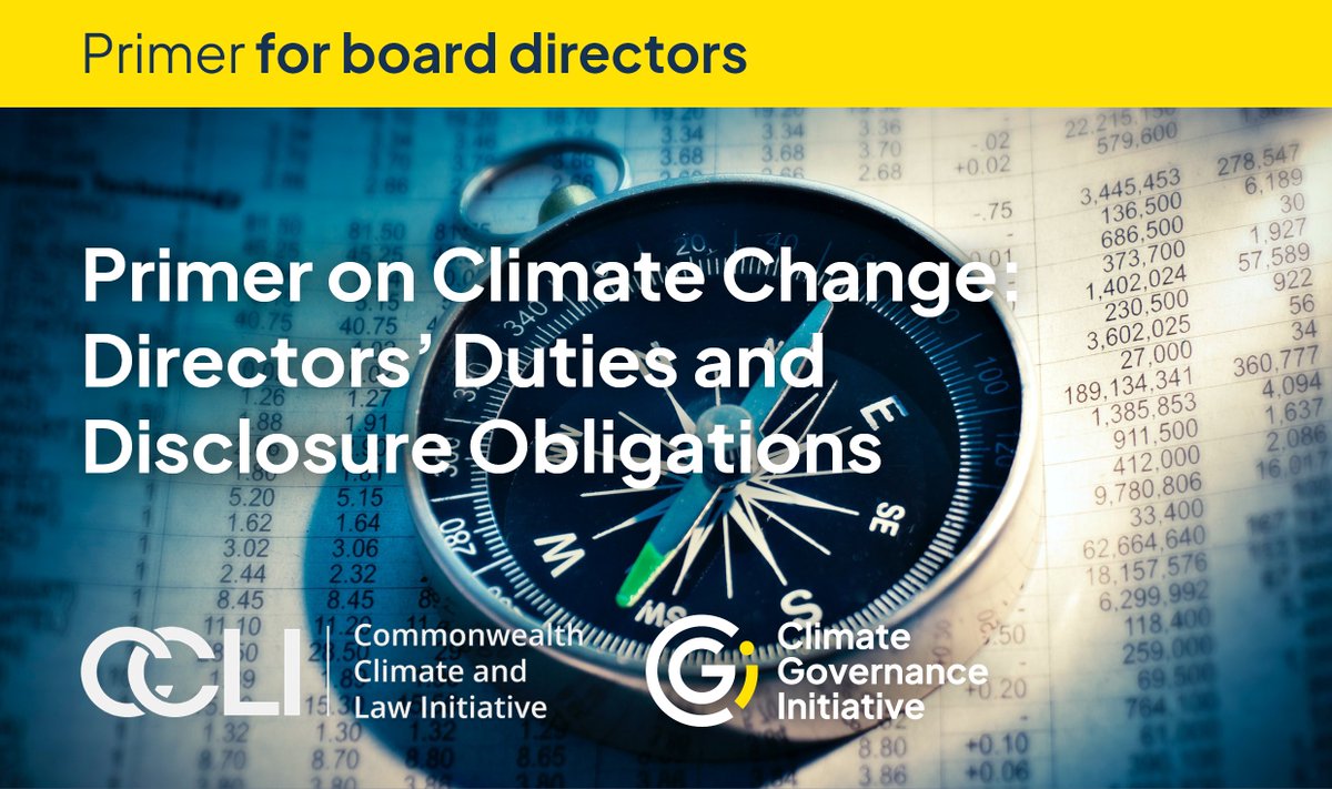 📢 OUT NOW: Primer on Climate Change: Directors' Duties and Disclosure Obligations Produced by @boards4climate & @comclimatelaw, this Primer provides an overview of the foreseeable financial and systemic risks and opportunities related to climate change. bit.ly/44RNpUrovd4dd