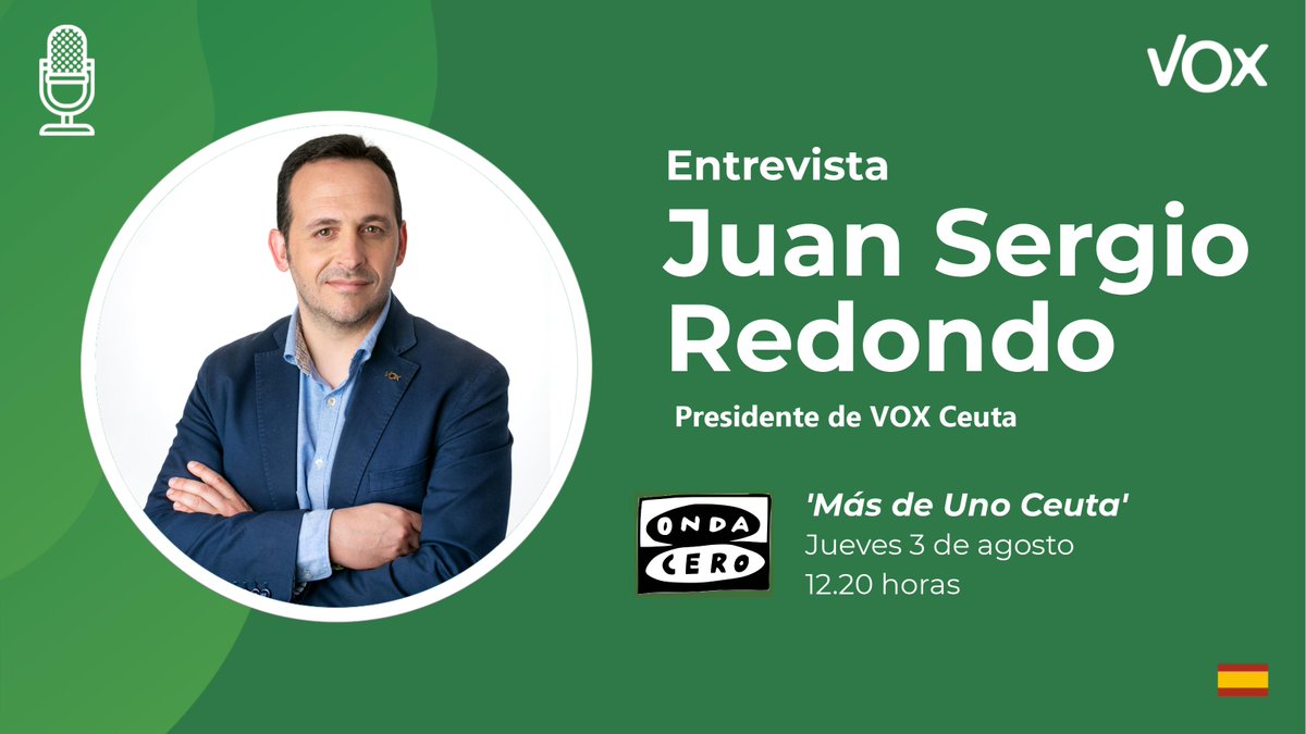 VOX Ceuta (@vox_ceuta) on Twitter photo 🎙 Este jueves, nuestro presidente, <a href="/redondo_pacheco/">Juan Sergio Redondo Pacheco</a>, pasa por el estudio de <a href="/ondaceroceuta/">Onda Cero Ceuta</a> para hablar sobre las Fiestas Patronales.
¡No te pierdas la entrevista!
La puedes seguir en directo, a partir de las 12.20 horas, en este enlace:
ondacero.es/emisoras/ceuta… 🎙 Este jueves, nuestro presidente, <a href="/redondo_pacheco/">Juan Sergio Redondo Pacheco</a>, pasa por el estudio de <a href="/ondaceroceuta/">Onda Cero Ceuta</a> para hablar sobre las Fiestas Patronales.
¡No te pierdas la entrevista!
La puedes seguir en directo, a partir de las 12.20 horas, en este enlace:
ondacero.es/emisoras/ceuta…