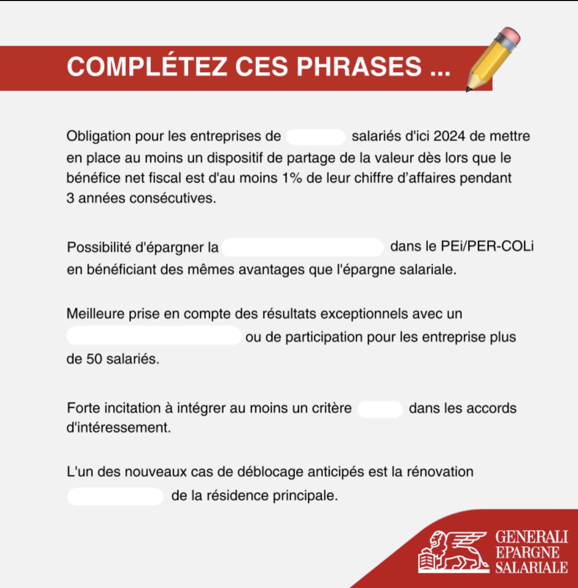 Que savez-vous sur l'Accord #epargnesalariale #ANI du 1er janvier 2024 ? 
A vous de compléter les mots manquants et trouvez les réponses demain … ! 🔎 #epargne #Entrepreneur #entreprise #Pme #tpe #holding #pee #RSE #Prime #intéressement #Generali <a href="/generalifrance/">Generali France</a> #per #pei
