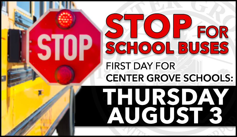 School begins TODAY for Center Grove students! Watch out for students walking to bus stops &amp; STOP when you see the bus stop arm come out. If you're dropping off your student, use the approved drop-off lanes and allow PLENTY of extra time. Be safe, CG &amp; have a great year ! #E3CG