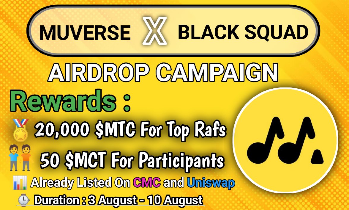 lemanadalr's tweet photo. 🥳 Muverse X Black Squad
#Airdrop

🏆 Rewards » 50 $MCT All Participants

✅Follow @MuverseNFT
✅Like, RT and Tag 3 Friends
✅Complete #Gleam ⤵️
https://t.co/5GNfpuX3WG

⌚ End : 10 Aug

#Airdrops #Giveaway #Crypto #Worldcoin #Binance #1000x #TwitterX #ElonMusk $KAS #XRPHolders https://t.co/RQeYiE8mhX