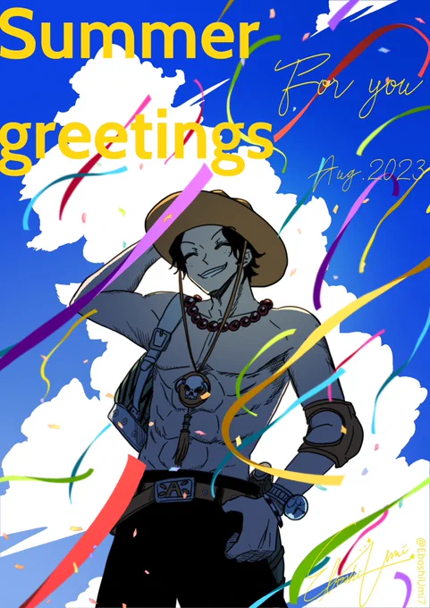 フォロワーさんのお誕生日に捧げたONE PIECEのエースを暑中お見舞いに改造しました  暑いね!