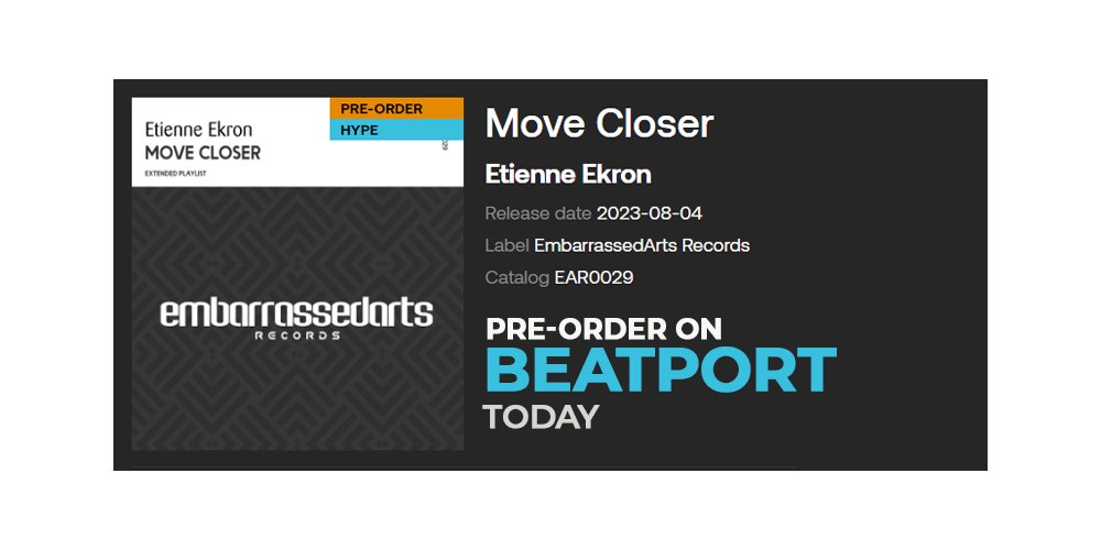 There's still time to get your pre-order!
MOVE CLOSER
The new EP by Etienne Ekron
Available on <a href="/beatport/">Beatport</a> 

#NewMusicFriday #beatport #music 
beatport.com/release/move-c…