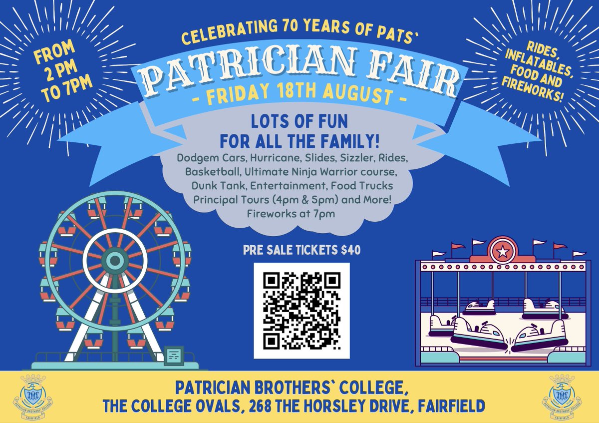 Patrician Brothers' College Fairfield Fair
Celebrating 70 Years of Pats'
Friday 18th August
2.00pm-7.00pm
<a href="/FairfieldPats/">Fairfield Pats</a> <a href="/MMCCWakeley/">Mary MacKillop Catholic College Wakeley</a>