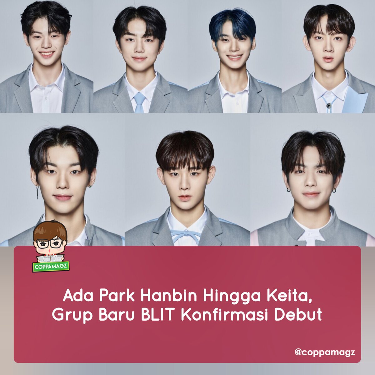 coppamagz's tweet image. WOYY DEBUT WOYYYYYY

Grup pecahan BOYS PLANET mau debut di bawah Jellyfish Ent

Membernya:
#MoonJunghyun
#ParkJihoo
#ParkHanbin
#YooSeungeon
#LeeJeonghyeon
#JiYunseo
#Keita

Nama grupnya #BLIT ('Boldly Leaping into Tomorrow') rencana debut tahun ini  

Congrats 🥳🥳