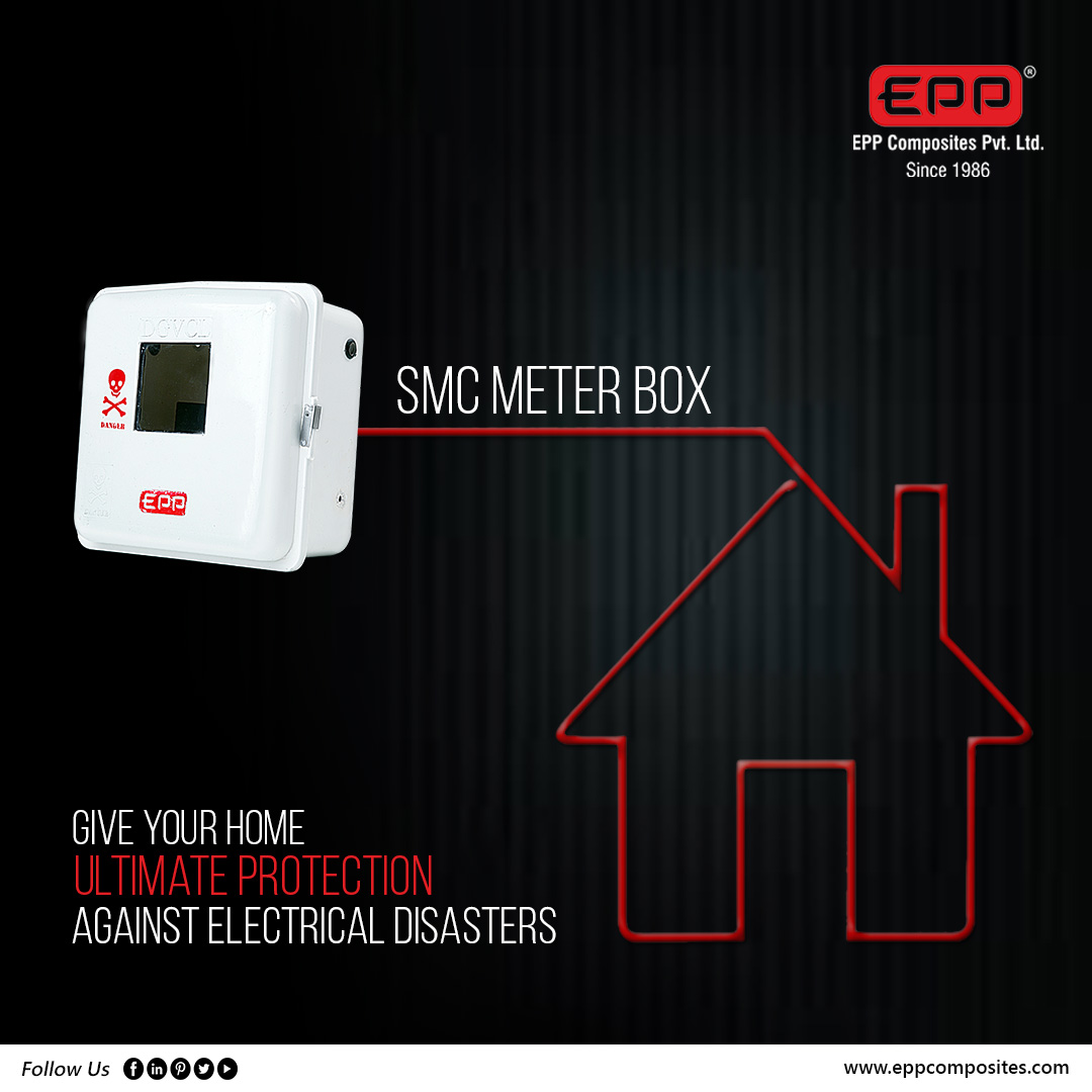 SMC Meter Box

Give your home ultimate protection against electrical disasters

#eppcomposites #smcproducts #retailmarket #railways #solar #submersible #meterandswitchgearmanufacturers
#smartcity #watermeterandgasmeterboxes #oem
#generalindustries