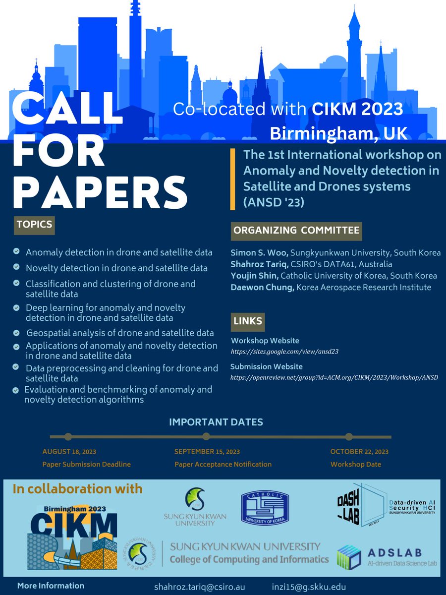 TheDASHLab's tweet photo. We are excited to announce the 1st International Workshop on Anomaly and Novelty Detection in Satellite and Drones Systems (ANSD '23) co-located with CIKM 2023!
🗓️ Date: October 22, 2023 📍 Location: Birmingham, UK
 Website: https://t.co/l3NdfdVzo5 https://t.co/udGvnixrhy