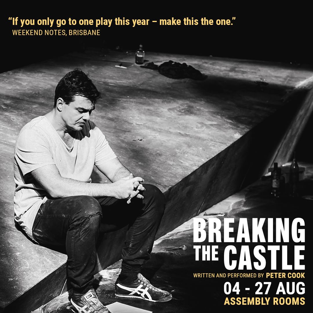 artsACT congratulates Peter Cook on Breaking the Castle, opening at Edinburgh Fringe Festival tomorrow with funding support from Scott Flynn Properties. Kudos to The Street Theatre & Caroline Stacey for their part in the original development & presentation of the play.