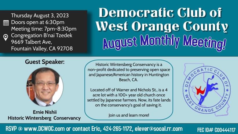 DCWOC's tweet photo. Hello Dems! Reminder that tmrw, August 3 is our monthly meeting @ 9669 Talbert Ave, Fountain Valley 6:30pm-8pm

Guest speaker will b Ernie Nishii, chair of the Historic Wintersburg Conservancy and Eric Lever, DCWOC VP and Solar Rights Alliance advocate! 

You don’t want to miss! https://t.co/HPMmuOekLb