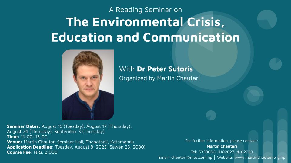 [deadline extended] Applications Requested for a Reading Seminar on The Environmental Crisis, Education and Communication With Dr Peter Sutoris New Application Deadline: Tuesday, August 8, 2023 For Details: shorturl.at/BKYZ1 @PSutoris