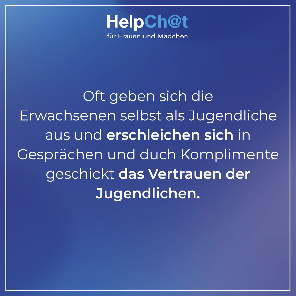 haltdergewalt's tweet photo. Wir sind für euch da! Schreibt uns💙

#grooming #cybergrooming #gewalt #helpchat #feminismus https://t.co/O2MKwG6wcs