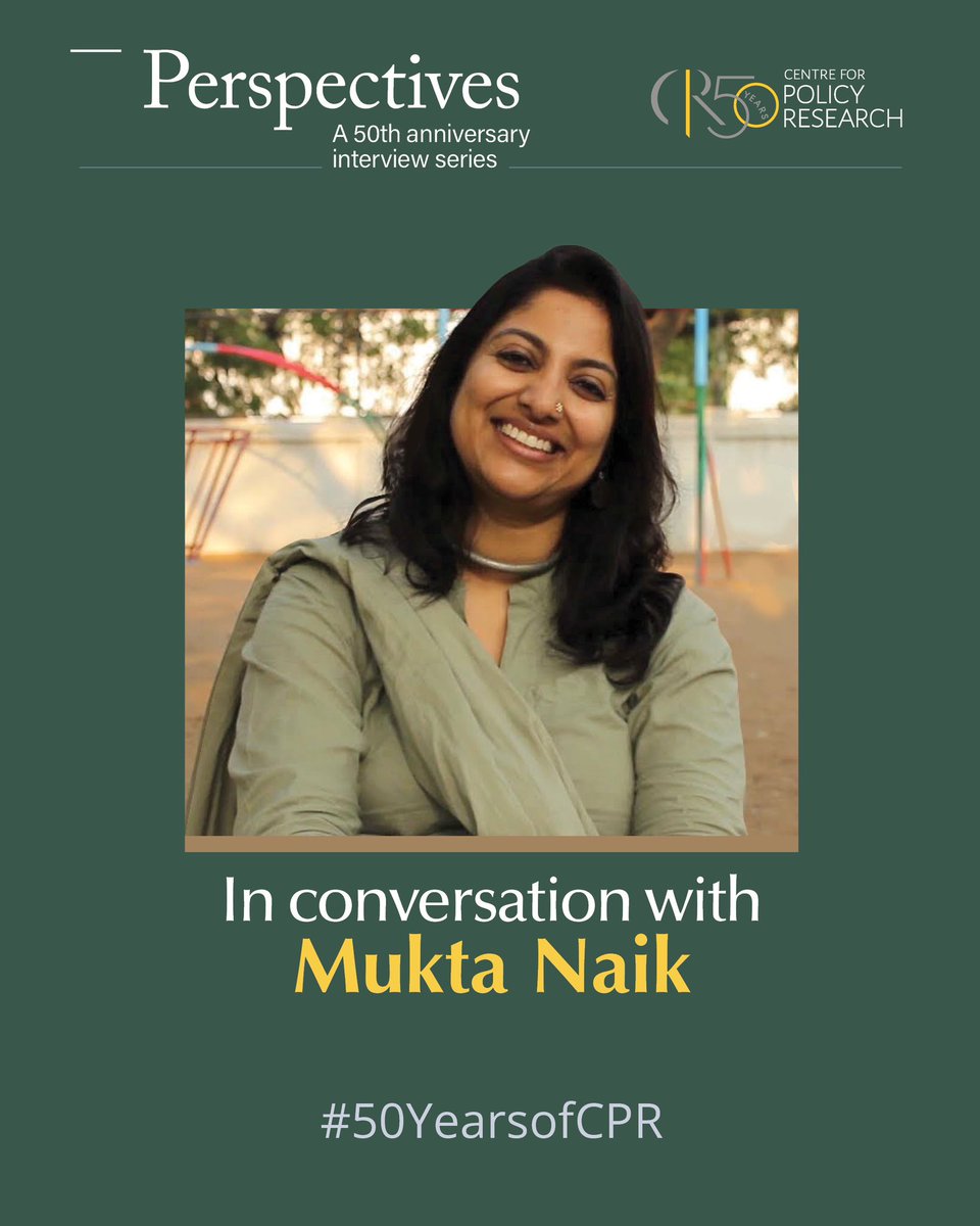 CPR_India's tweet photo. This month on Perspectives: our 50th Anniversary Flagship interview series, CPR Fellow @MuktaNaik speaks to @RohanV about her journey into policy research, working at @CPR_India, her varied research interests and more
Read here:
https://t.co/DWqa7erU5s
#50YearsOfCPR https://t.co/xyo0zFZ9ED