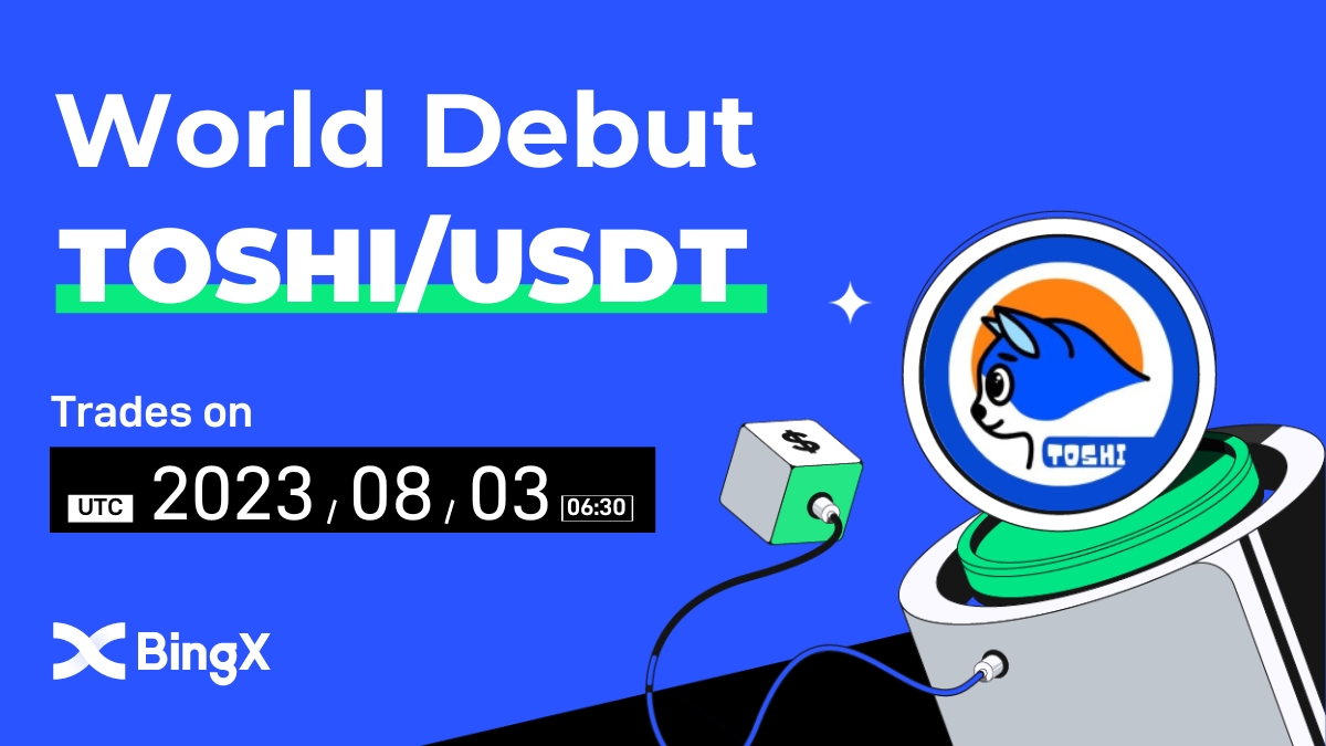BingXOfficial's tweet photo. 🌟World Debut🌟

📢 $TOSHI Gets listed on #BingX!
🔹Pair: TOSHI/USDT
🔹Trading: 6:30 (UTC) on August 3, 2023

Trade Now 👉 https://t.co/SBvCOr4VXO
$100 in TOSHI #Giveaway for 5 BingX fam &amp; this tweet:

✅ Follow @BingXOfficial &amp; @Toshi_base
✅ RT + Tag 3 friends https://t.co/O9iUdrJR5c