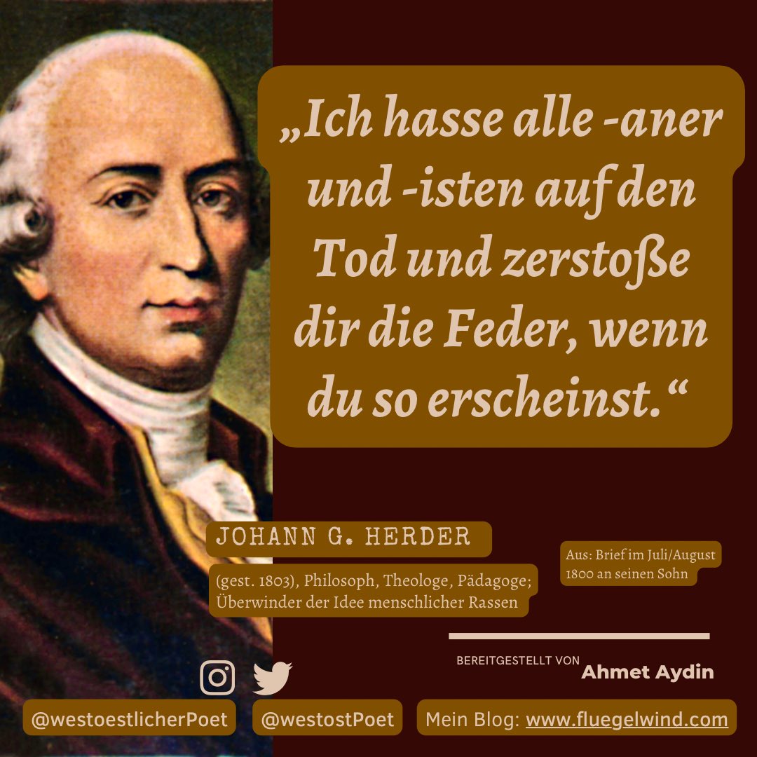 westostPoet's tweet image. „#Ideen zur #Philosophie der #Geschichte der #Menschheit“ – eine Auswahl dieses Werk Herders muss herauskommen. Wenn es kein bekannter #Verlag macht, bei Allah, dann mach ich es mit Seiner Hilfe. Pflichtlektüre für Politiker. Jeden. Jeder #Ideologie und Landes.