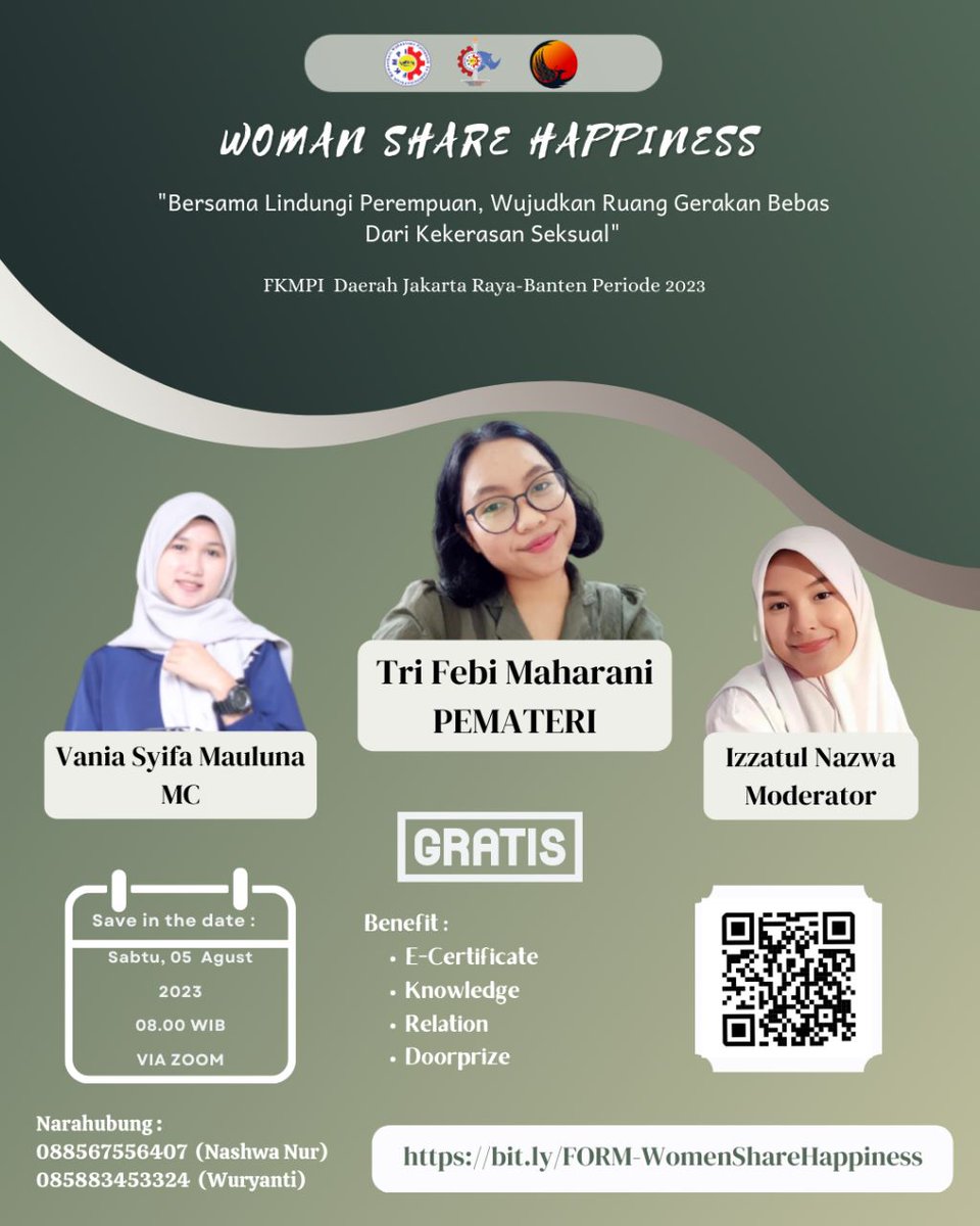 🌹WOMAN SHARE HAPPINESS 2023🌹

Save the Date❗
🗓 : Sabtu, 05 Agustus 2023
🕑 : 08.00 WIB s.d Selesai
💻 : Online Via Zoom Meeting

Link Pendaftaran: bit.ly/FORM-WomenShar…

CP : 08567556407 (Nashwa Nur)

#FKMPIBerkaryaPoliteknikBerjaya
#FKMPIJakban2023