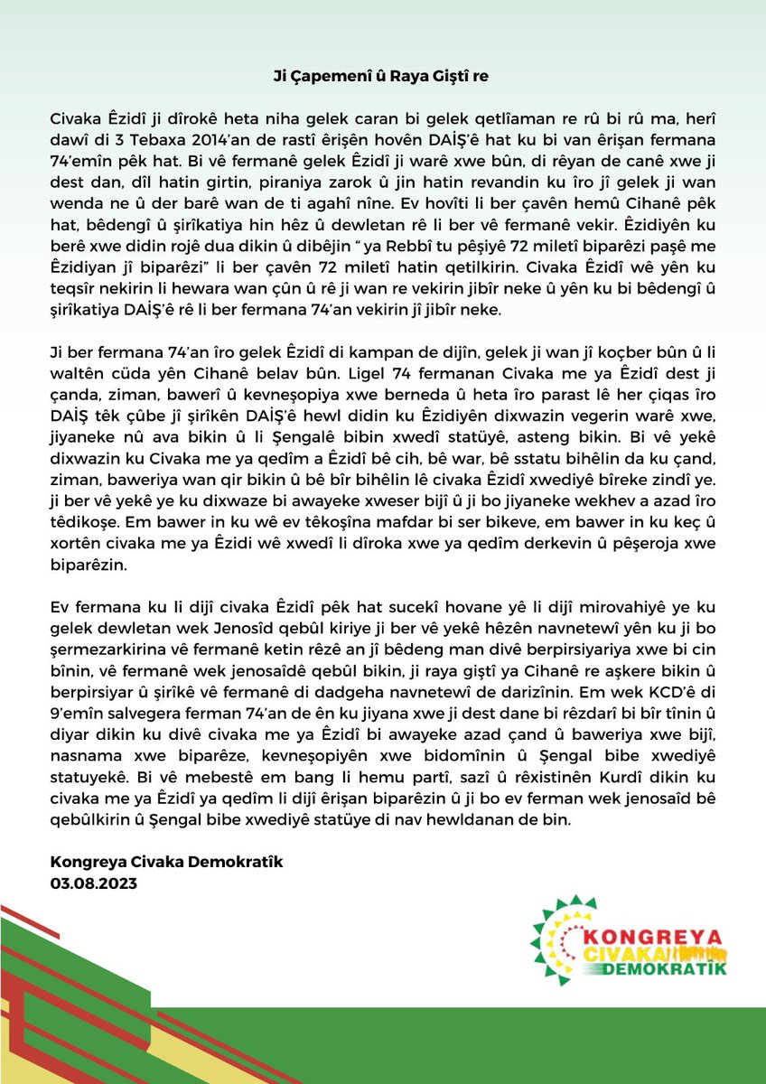 Êzidiyên ku berê xwe didin rojê dua dikin û dibêjin “ ya Rebbî tu pêşiyê 72 miletî biparêzi paşê me Êzidiyan jî biparêzi” li ber çavên 72 miletî hatin qetilkirin.