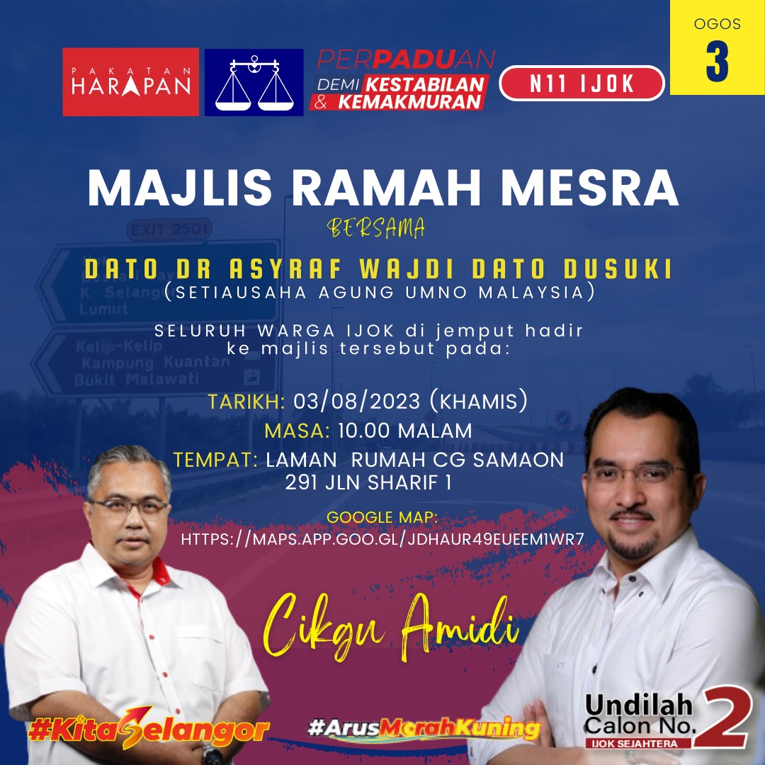 cikguamidimanan's tweet photo. Jemput hadir warga ijok ke Majlis Ramah Mesra bersama Dato' Dr. @drasyrafwajdi, SUA @umnoonline Malaysia.

Tarikh: 03/08/2023 (KHAMIS)
Masa: 10.00 MALAM
Tempat: LAMAN  RUMAH CG SAMAON
291 Jln Sharif 1 https://t.co/lMTLqILnZA

#N11 #Ijok https://t.co/YMWRQ2jp2t
