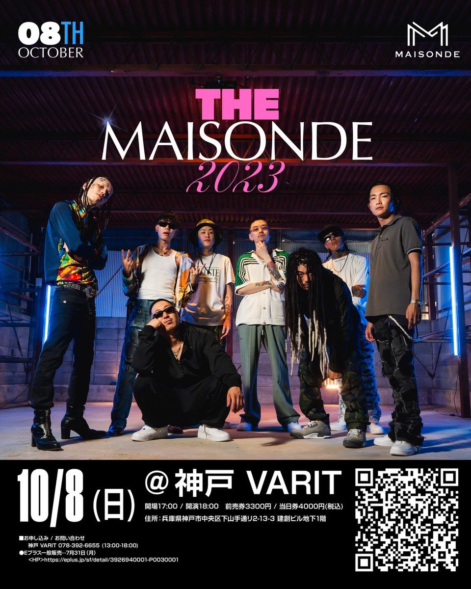 kobe_varit's tweet photo. /

💥姫路からヒップホップクルーがやってくる💥

\

2023年10月8日（日）
“THE MaisonDe 2023”

act.

🌟MaisonDe (@MaisonDeCrew )

⏰OPEN17:00/START18:00
🎟前売り¥3,300/当日¥3,800
e＋にて
https://t.co/7eSyOjwWgi… https://t.co/YOsG6SxunW