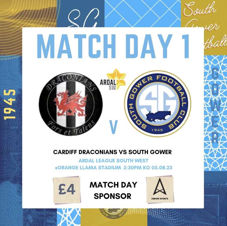 SouthGowerFC's tweet photo. This Saturday we will make the journey to @CDraconians to kick off our debut season in the @ArdalSouthern 

Match Day Sponsor: @ArrowSportswear 

#footballisback #uppagower https://t.co/RDxaBKtjAt