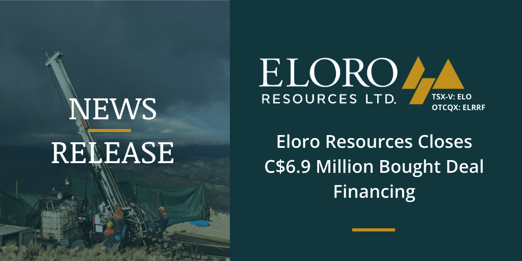 EloroResources's tweet photo. NEWS: Eloro Resources Closes C$6.9 Million Bought Deal Financing
Visit our website for the full release: https://t.co/U1TNINH20a
$ELO | #Silver #Tin #Bolivia #Financing #BoughtDeal https://t.co/QRTreyFiWX