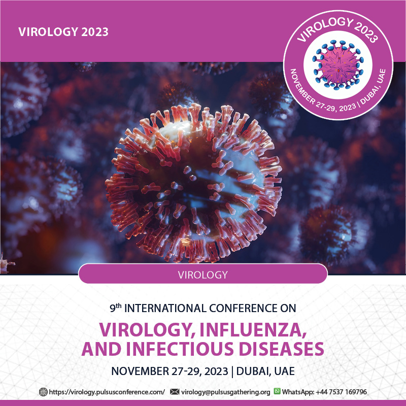 JordanD01835552's tweet photo. 🦠 Join us at the 9th International Conference on Virology, Influenza, and Infectious Diseases🦠
🗓️ Date: November 27-29, 2023
🏢 Location: Dubai
🔗 Website: https://t.co/jYUR35W7Wu 
#virology #microbiology #pathology @UWVirology @AmerSocVirol @VirologyJ @WSVirology @ESCVirology https://t.co/2kUXlodLus