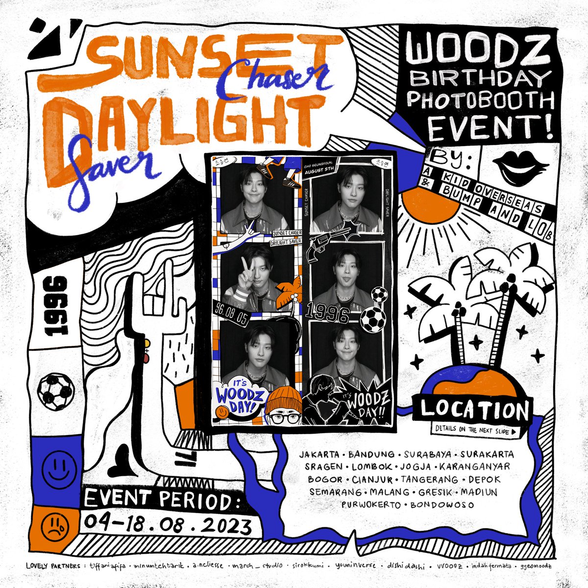 indahfermata's tweet photo. 𝑺𝒖𝒏𝒔𝒆𝒕 𝐶ℎ𝑎𝑠𝑒𝑟 🟠🔵 𝑫𝒂𝒚𝒍𝒊𝒈𝒉𝒕 𝑆𝑎𝑣𝑒𝑟

#WOODZ Birthday Photobooth Event
by
@akidoverseas
&amp;
@bumpandlob

4-18 August 2023 at Snaplab, Solophoto, &amp; Photoplace booths (details on pic)

Save the date! 🖤

#SunsetChaserDaylightSaver #우즈 #조승연 https://t.co/VhLM26q5tK