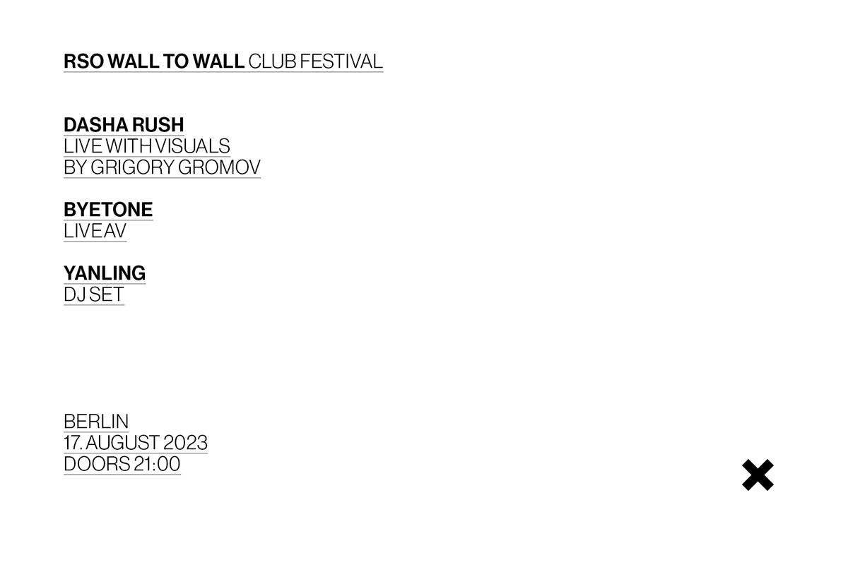 raster_raster's tweet photo. August 17: Wall to Wall Club Festival at RSO Berlin
With performances by Byetone, Dasha Rush (visuals by @gromov_grigory) and Yanling.
Tickets available online via Resident Advisor.
Doors open from 21:00.
https://t.co/glcOA872gx
#rastermedia #rsoberlin #byetone #dasharush https://t.co/mz1QUwUAOc