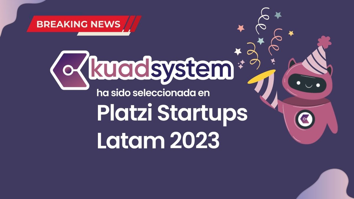 kuadsystem's tweet photo. ¡KUAD System seleccionada en @platzi Startups Latam 2023! Programa de aceleración para startups latinas en busca de levantar capital. Clases, mentorías, Demoday e inversores internacionales. https://t.co/UiEhTk6VJA https://t.co/Eu2iHpDGMW