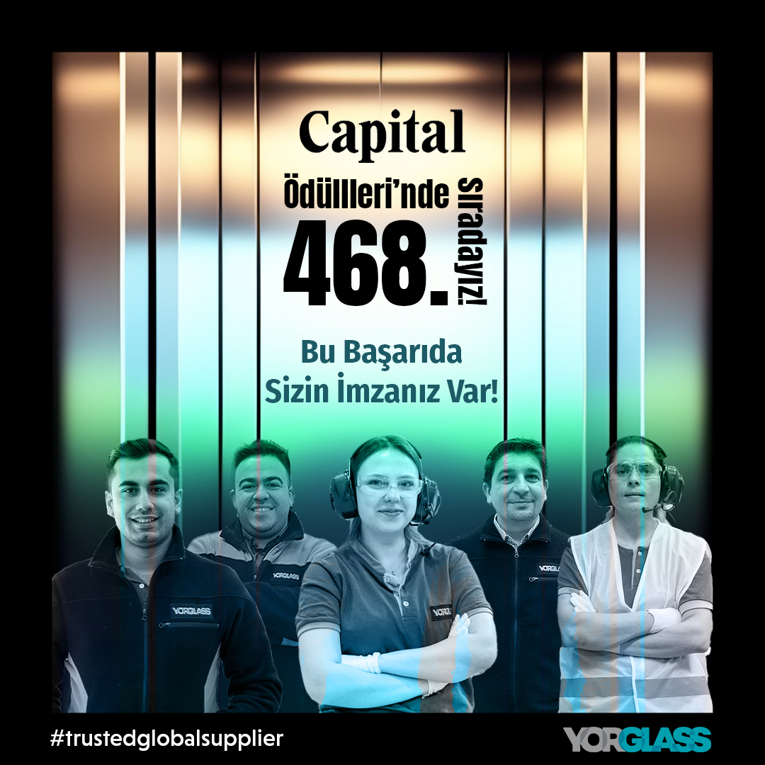 yorglass's tweet photo. Yorglass olarak ilk defa Capital 500 Türkiye listesine giriş yaptık ve 468. sıradaki yerimizi aldık! Bu başarı, birlikte çalıştığımız, emek verdiğimiz ve katkıda bulunan herkesin ortak başarısıdır. 
#yorglass #trustedglobalsupplier #capital500 https://t.co/jTzQDPh2Qq