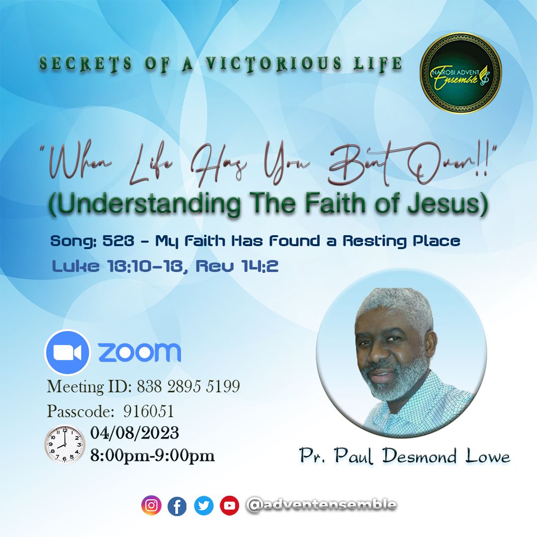 AdventEnsemble's tweet photo. NAE Vespers
Speaker: Pr. Paul Desmond Lowe
Theme: Secrets of a victorious life

Topic: "When life ha you bent over!!" (Understanding the faith of Jesus)
Key Text: Luke 13:10, Rev 14:2
Hymn: 523
Time: 8-9pm (EAT)
      12:00-1:00 (CST)
      1:00-2:00 (EST/EDT) https://t.co/OWYI0Zaw5G