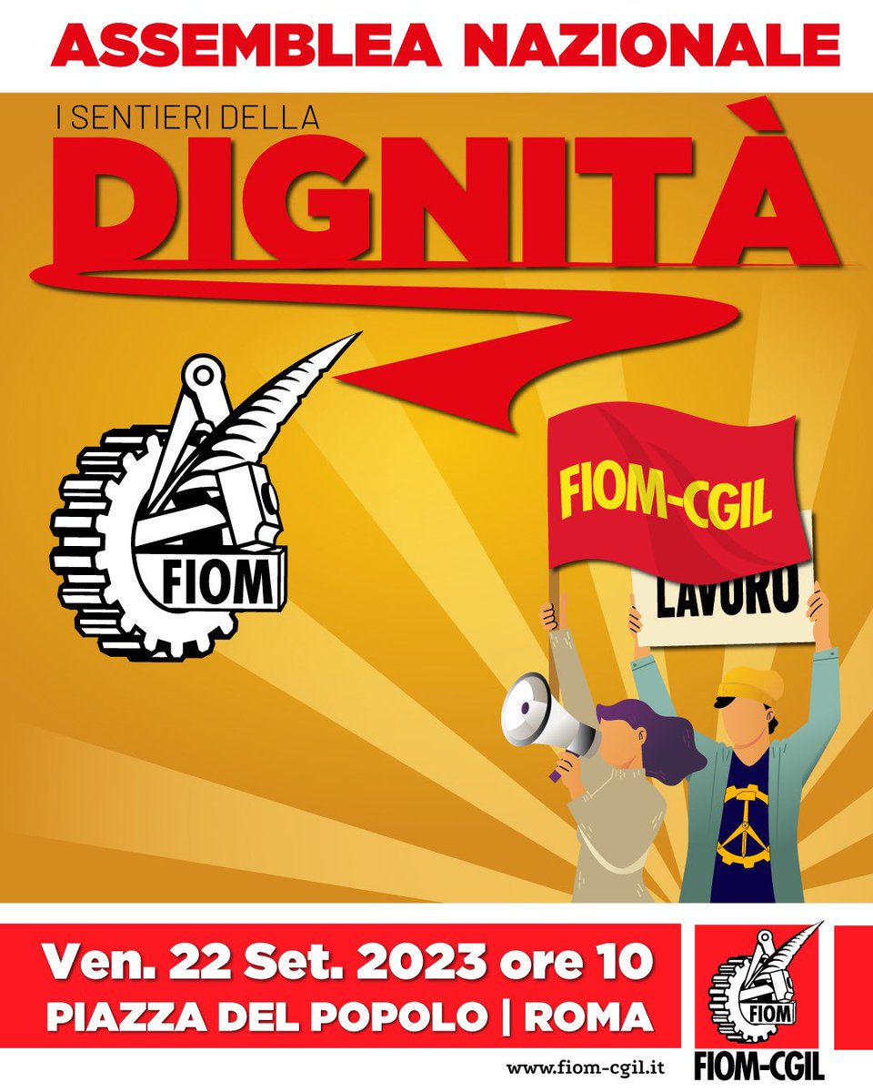 fiomnet's tweet photo. 🔴⚙️ I SENTIERI DELLA DIGNITÀ
Venerdì 22 settembre, dalle ore 10, assemblea nazionale della #Fiom-Cgil a Piazza del Popolo - #Roma. 
↘️ https://t.co/PMRY2ZWqct
#sentieridelladignità https://t.co/S3DYHGVii9