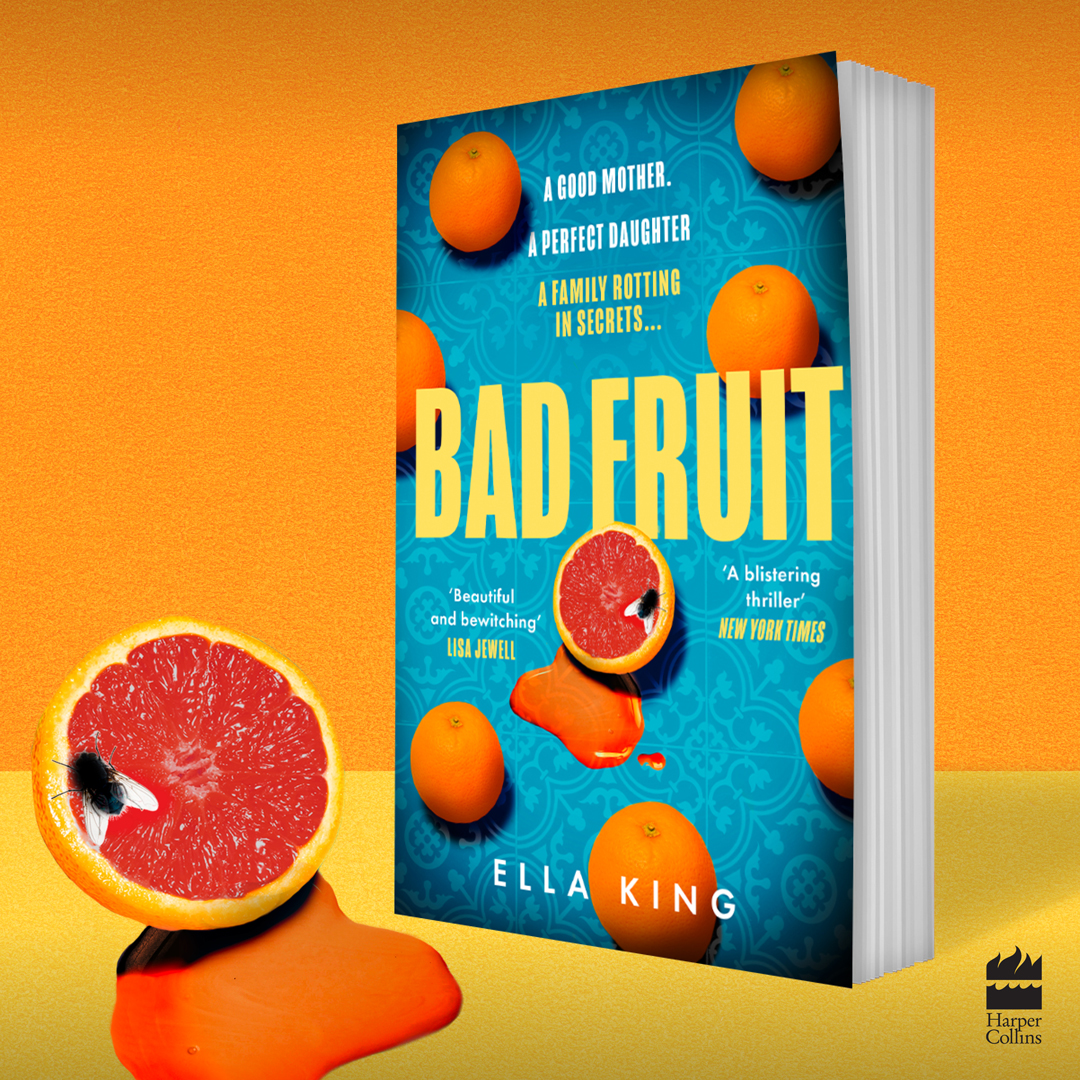 ‘A beautiful, bewitching, unsettling and unputdownable dream of a book' @lisajewelluk #BadFruit, the unforgettable novel by @TheRealEllaKing, is out in paperback today. Unravel the family secrets: lnk.to/BadFruitPB