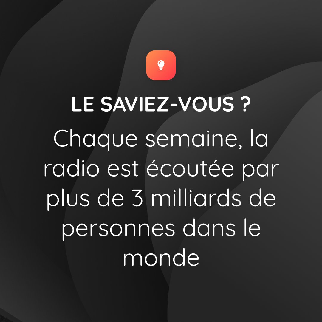 Saviez-vous que chaque semaine, plus de 3 milliards de personnes à travers le monde écoutent de la radio ? 🌐 ** SOURCE : Radio: Revenue, reach, and resilience ; Deloitte **