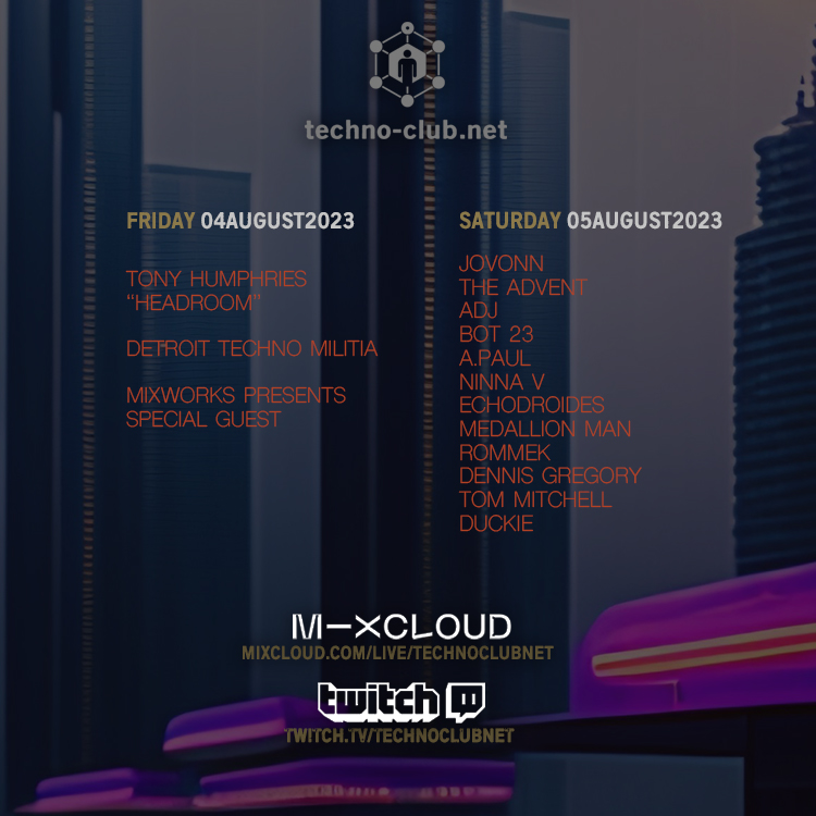 This week @ techno-club.net Tony Humphries, Detroit Techno Militia, Mixworks presents ..., Jovonn, The Advent, ADJ, Bot23, A.Paul, Ninna V, Echo Droids, Medallian Man, Rommek, Dennis Gregory, Tom Mitchell &amp; Ducki