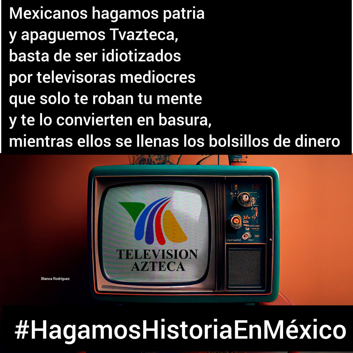 APAGA AZTECA.💥

#BASTA_DE_IDIOTIZAR