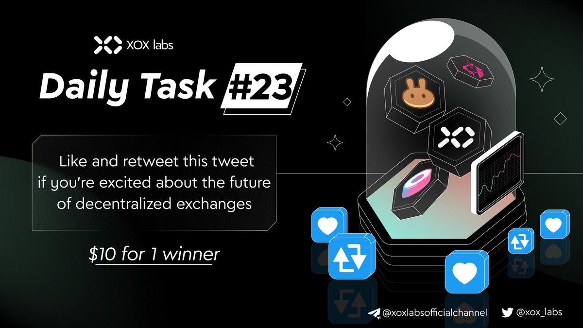 Xox_Labs's tweet photo. Daily Task #23 - Prize $10 👀                              

 1- Like and retweet this tweet if you're excited about the future of decentralized exchanges. And tag your Favorite DEX! 
2- Tag 2 friends &amp; @Xox_Labs

📷 Drop Your BEP20 Address 📷 https://t.co/9C4mqt7dn3