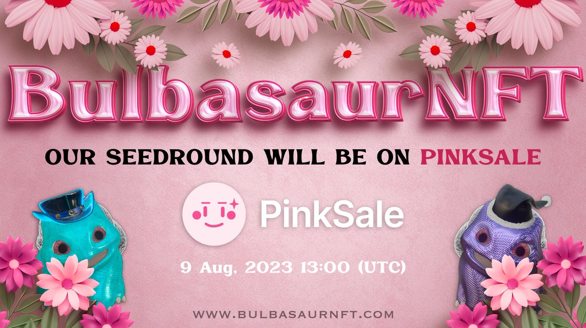 BulbasaurNFT (@saurtik3) on Twitter photo 🐸🌸Our presale will be on <a href="/pinkecosystem/">PinkSale (Pink Ecosystem)</a>
Seed Round Start Time - 2023.08.09 13:00 (UTC)
Seed Round Time - 2023.08.14 13:00 (UTC)
☘️Don't miss the opportunity to invest in this summer's trend
🩷We on PinkSale: pinksale.finance/private-sale/0…
👉Join WhiteList :gleam.io/n56uP/whitelis… 🐸🌸Our presale will be on <a href="/pinkecosystem/">PinkSale (Pink Ecosystem)</a>
Seed Round Start Time - 2023.08.09 13:00 (UTC)
Seed Round Time - 2023.08.14 13:00 (UTC)
☘️Don't miss the opportunity to invest in this summer's trend
🩷We on PinkSale: pinksale.finance/private-sale/0…
👉Join WhiteList :gleam.io/n56uP/whitelis…