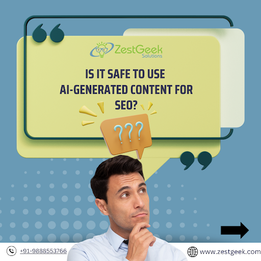 Is It Safe to Use  AI-Generated Content for SEO?

#ai #aigeneratedcontent #digitalmarketing #AIinSEO #WebsitePerformance #seotips #seotipsandtricks #zestgeek #zestgeekfamily