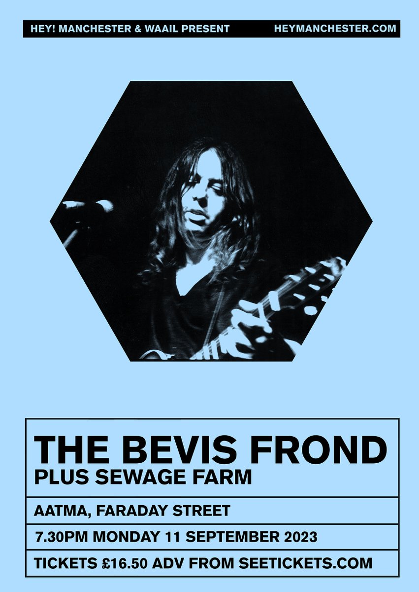 heymanchester's tweet photo. NEW SHOW: We team up with @WAAILRECORDS to welcome #TheBevisFrond (@firerecordings)  to @AatmaVenue on Mon 11 Sep - with special guests @sewagefarm! Read more, listen to both and book now: https://t.co/Ixrjtb7deF https://t.co/kKnU1KDWmM