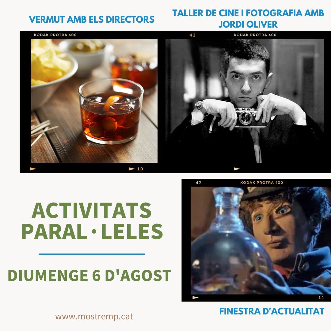 Mostremp's tweet photo. Diumenge 6 d'agost tancarem el festival amb propostes per a tots els gustos!

🍷A les 12h Vermut amb els directors a la Bodeg

📸A les 12h Taller de cine i Fotografia amb Jordi Oliver, a la Lira.

📽A les 18.30h Finestra d'Actualitat a la Lira. https://t.co/U5aa6M3X5b