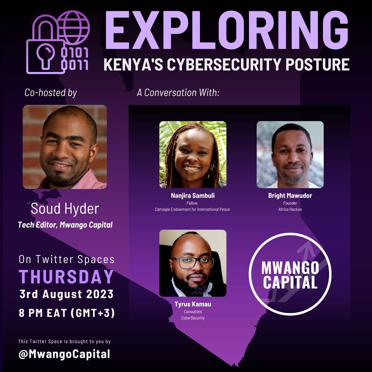 MwangoCapital's tweet photo. Today on #MwangoSpaces we explore Kenya's Cybersecurity Posture.
Host:
β@majiwater
Panel:
β @NiNanjira from Carnegie Endowment for International Peace
β@tyrus_ , Cybersecurity consultant
β@BRIGHTZEED , founder @AfricaHackon
#CyberFI #CybersecurityKE
Don't miss! https://t.co/2Kq98vbnVd