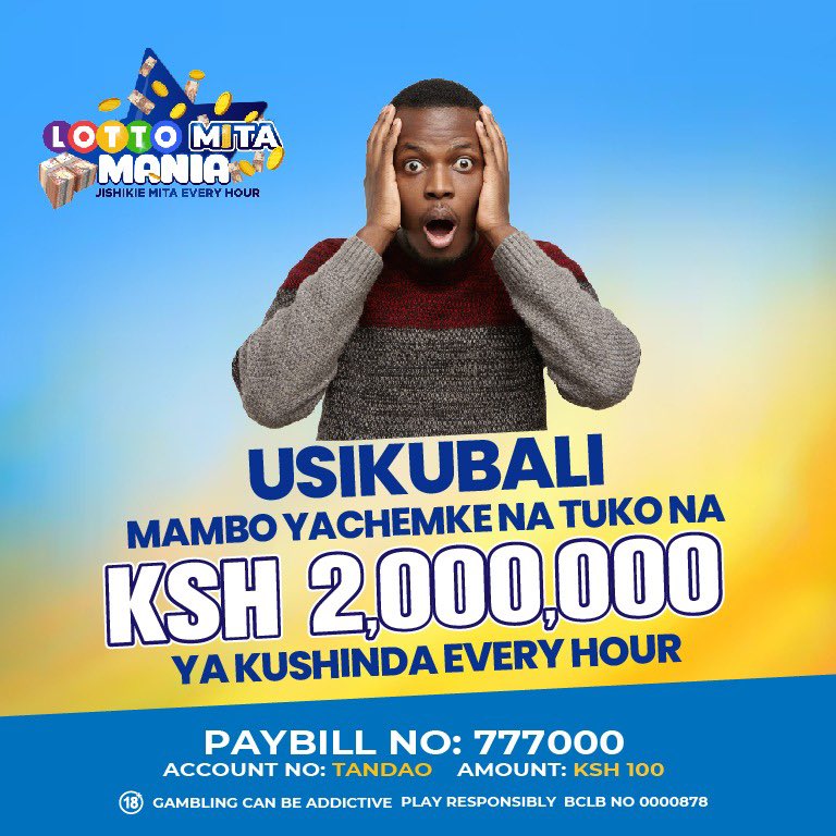 Imagine winning Ksh. 2M today🙆‍♂️

Lotto Na Tandao tunakupea gateway to WIN with 100 bob!

Shiriki na Ksh. 100 upate chance ya kushinda Ksh. 2000,000/- katika Draw ya 8:45p.m!

Mpesa Ksh. 100 to Paybill “777000” Account “TANDAO”

#LottoMitaMania
#LottoNaTandao
#NyakuaMitaNaLotto