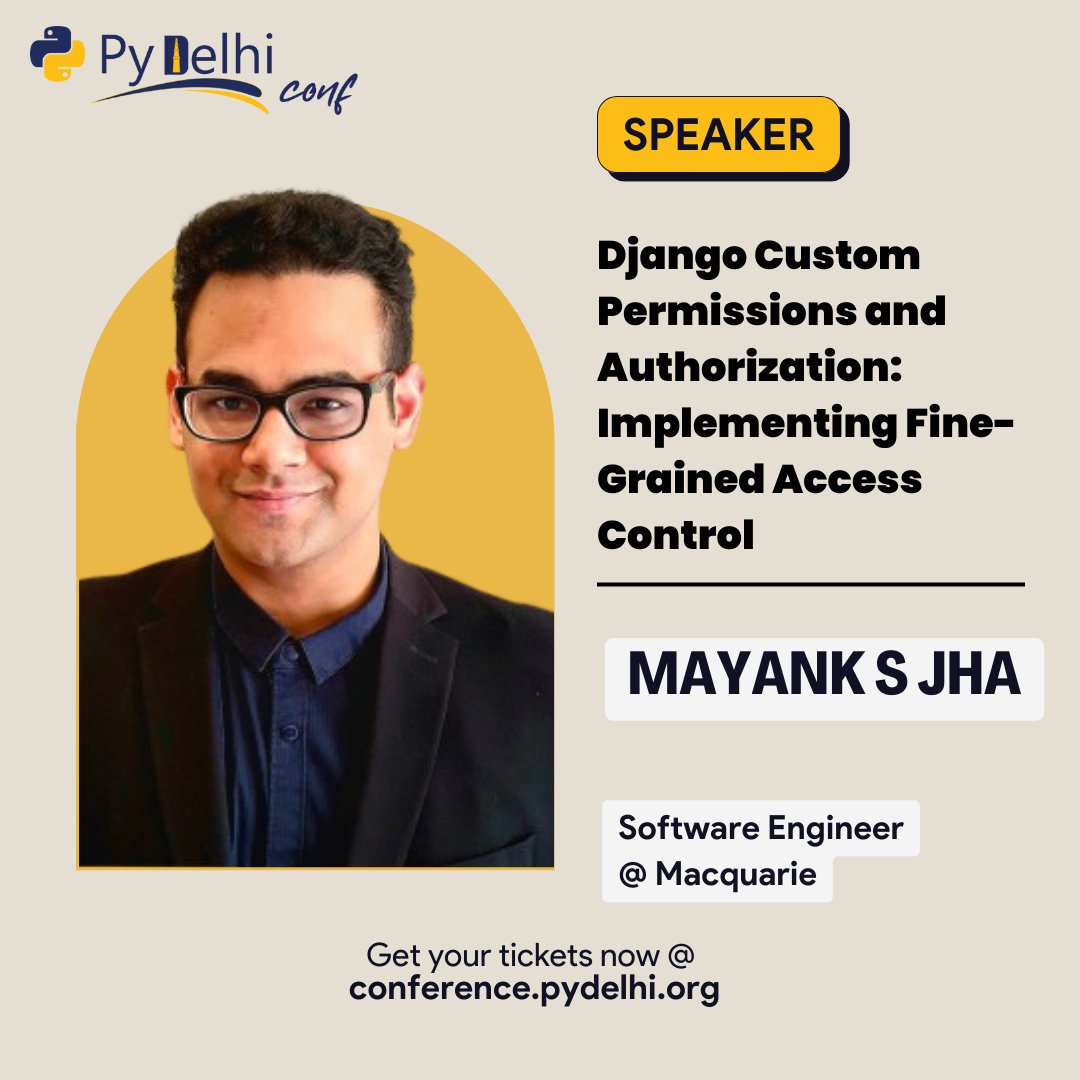 PyDelhi's tweet photo. Join Mayank S Jha with his talk 'Django Custom Permissions and Authorization: Implementing Fine-Grained Access Control' at PyDelhiConf 2023.
Learn more: https://t.co/HtjRadlQDq
#Python #PyDelhiConference #Django #Authorization https://t.co/RyrNOcziYa