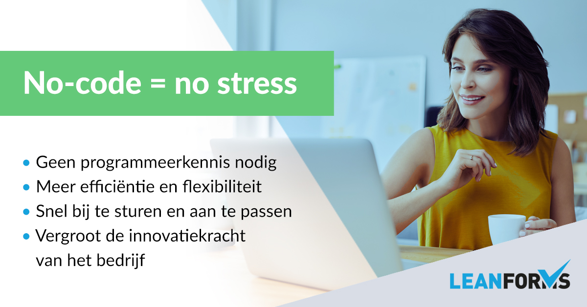 LeanForms's tweet image. 🧘 No code, no stress! 🧘
Met LeanForms creëer je slimme digitale formulieren zonder te coderen. Bouw snel en gemakkelijk met drag &amp;amp; drop, zonder IT-afhankelijkheid. Verhoog efficiëntie, flexibiliteit en innovatiekracht binnen je organisatie. 
#nocode #automatisering