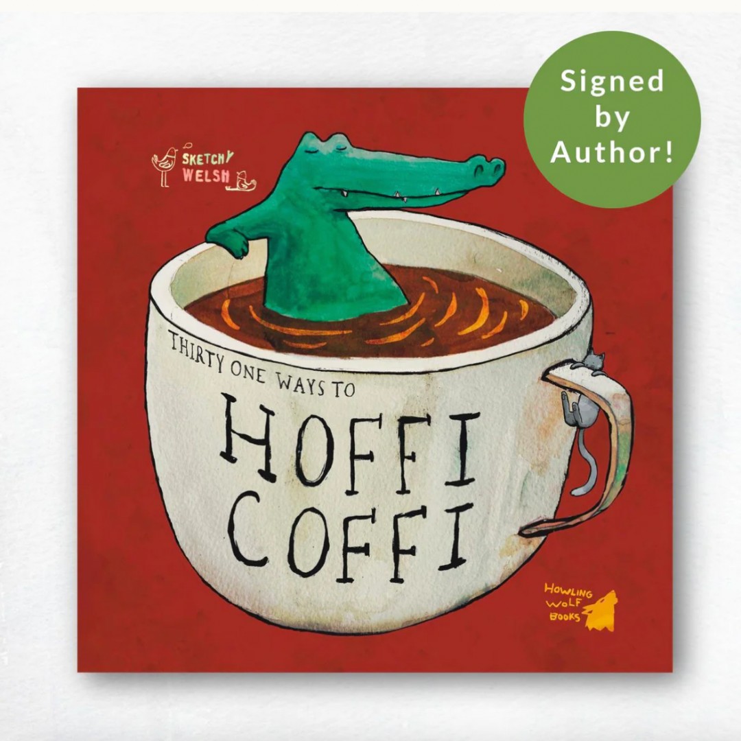 WelshGift's tweet photo. In Stock and SIGNED by the author/artist - 31 Ways to HOFFI COFFI: Learning Welsh with 31 strange coffee habits by @SketchyWelsh 

We only have a few copies available, so order yours now!
https://t.co/I8DnxCVunl https://t.co/JiLHufvHPC