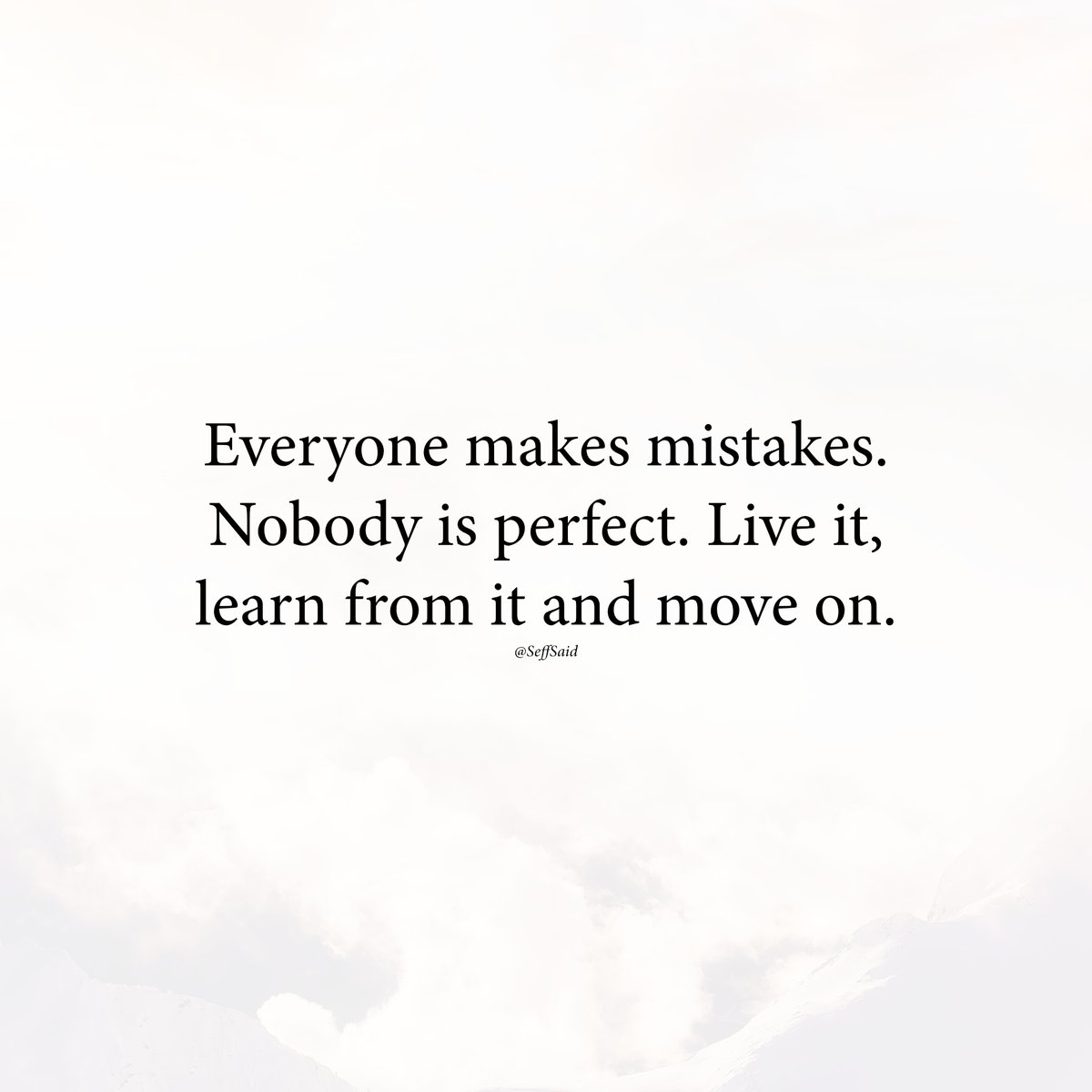 SeffSaid's tweet photo. Learn from it and move on https://t.co/6UYHbjfSfn